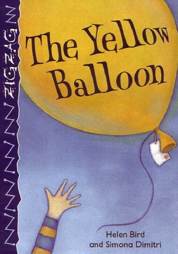The Yellow Balloon. By Helen Bird