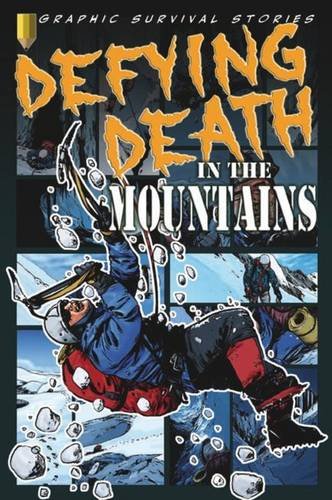 Defying Death in the Mountains