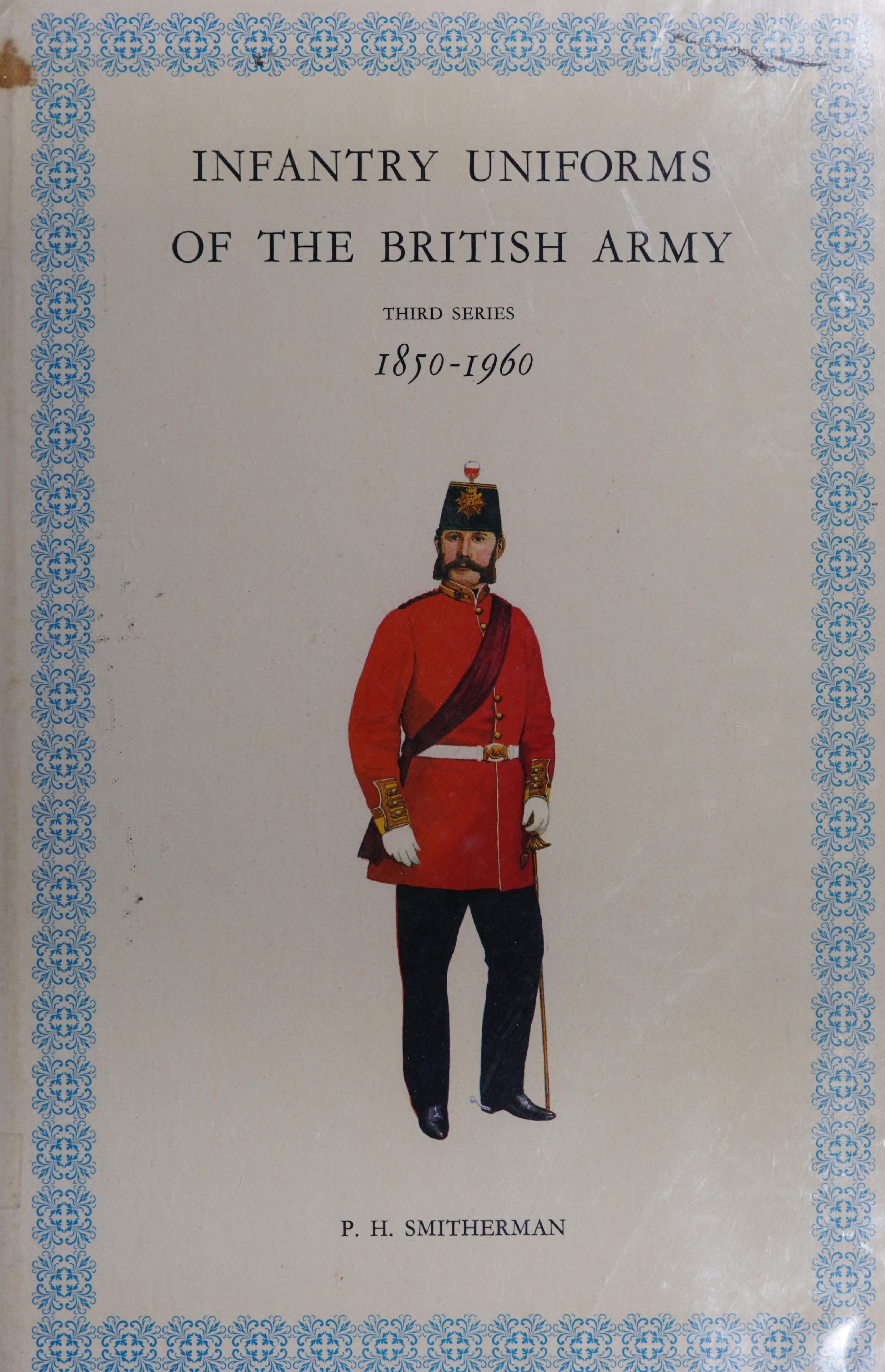 Infantry Uniforms of the British Army