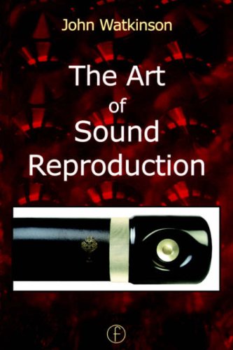 The Art of Sound Reproduction