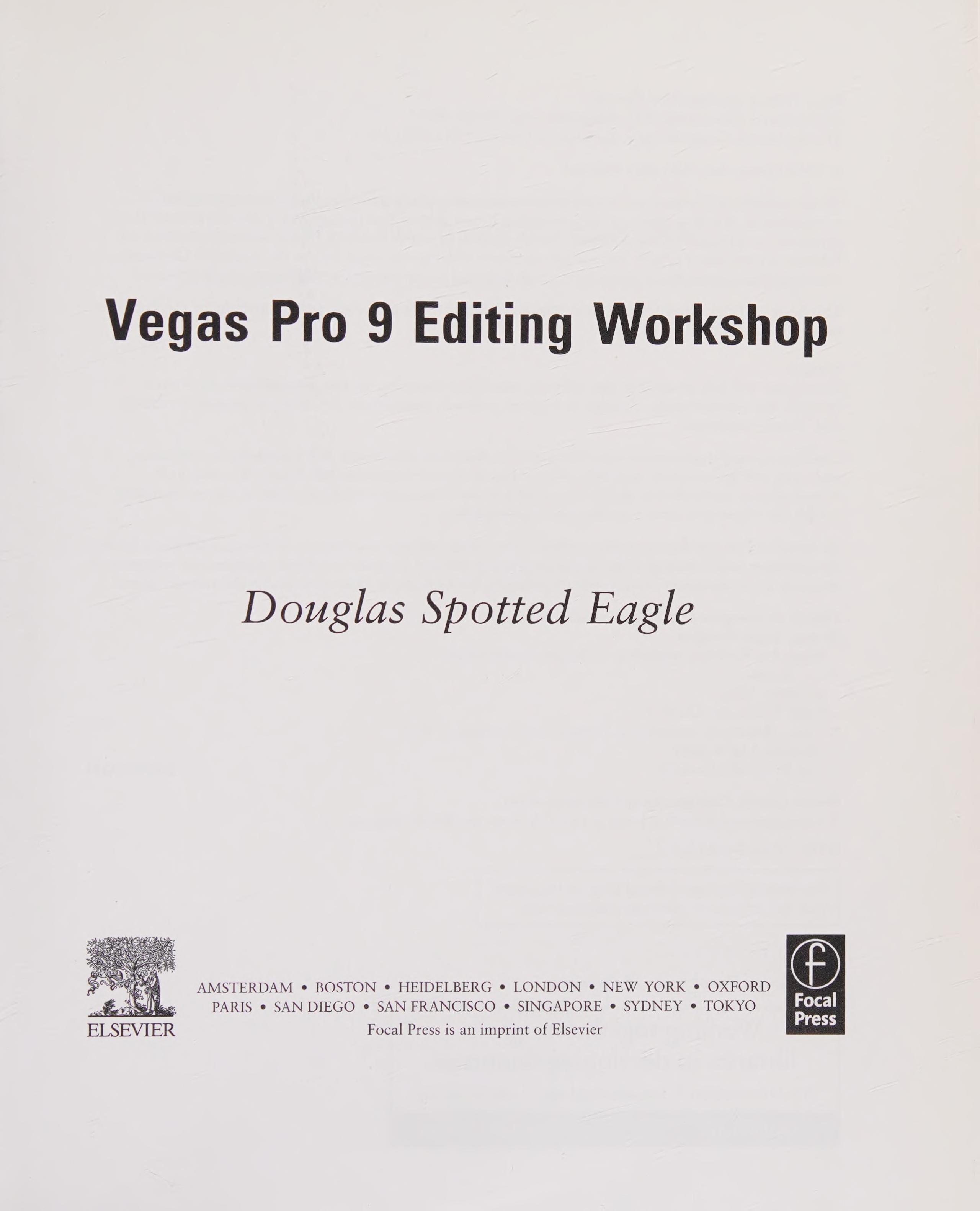 Vegas Pro 9 Editing Workshop