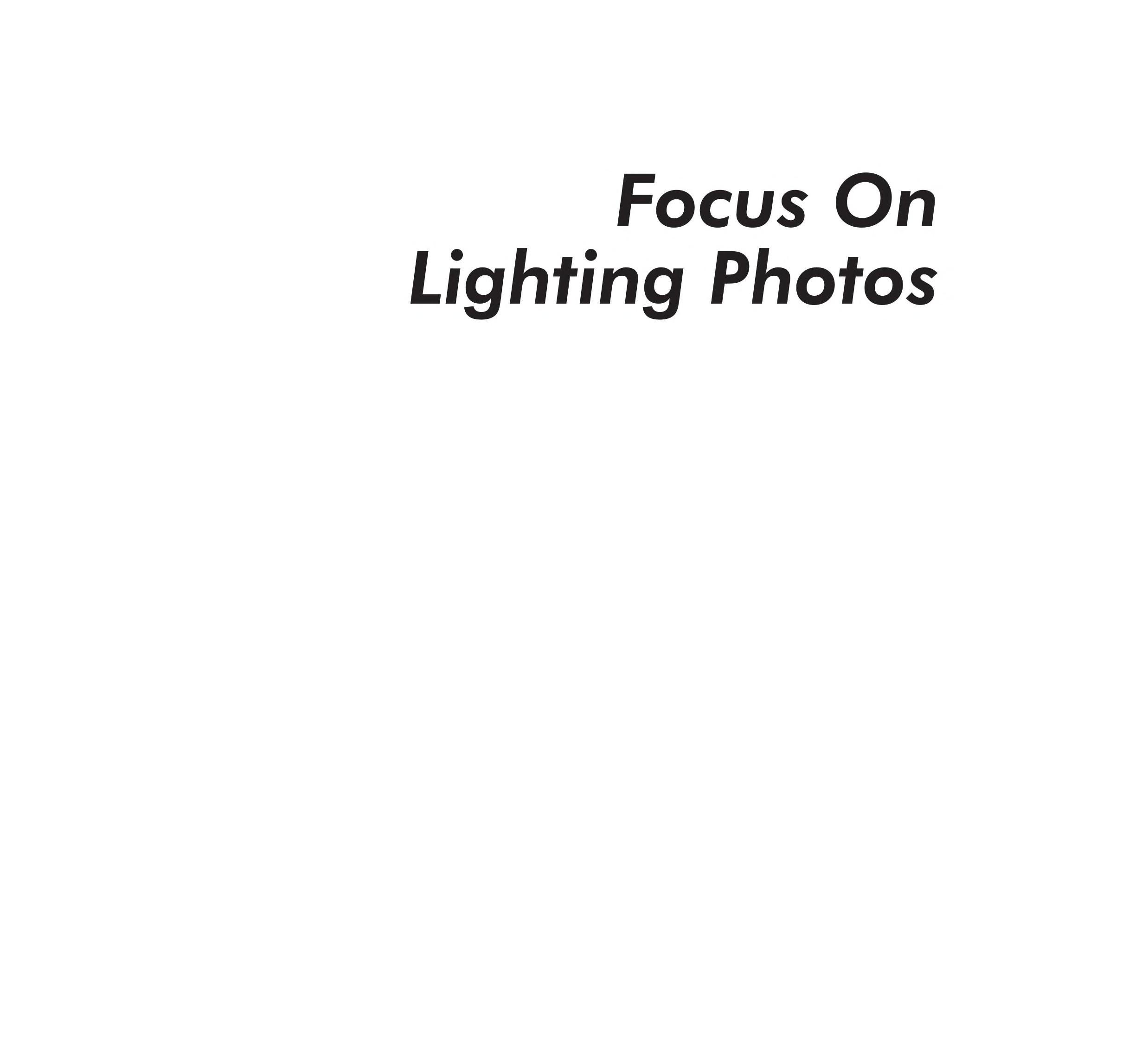 Focus on Lighting Photos