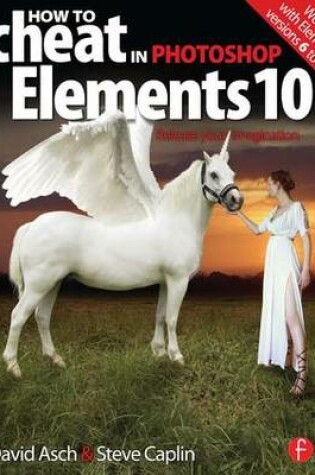 How to Cheat in Photoshop Elements 10