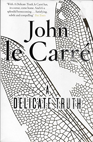 A Delicate Truth by John Le Carré, ISBN 9780241004340