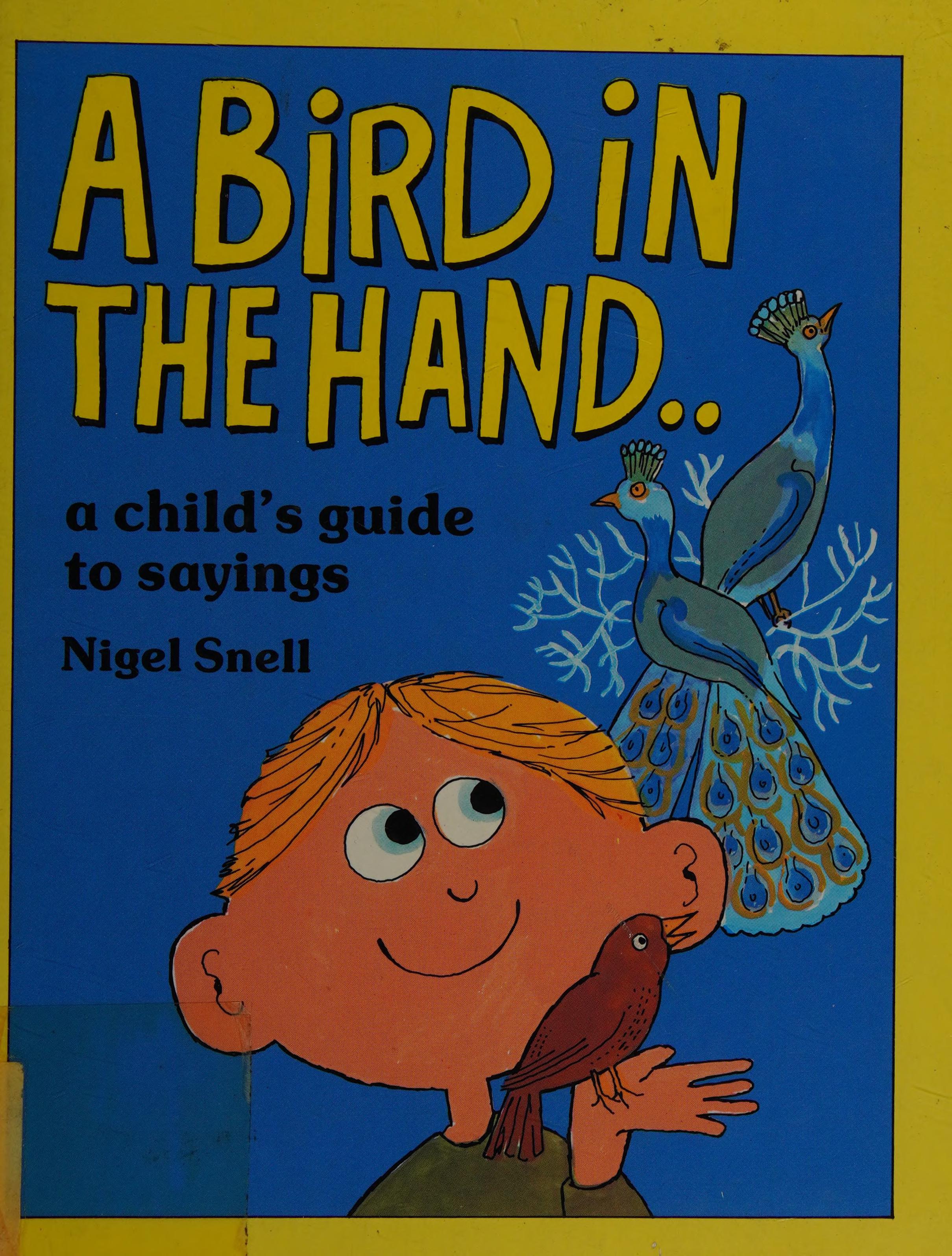 A Bird in the Hand