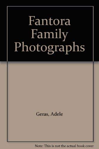 Fantora Family Photographs