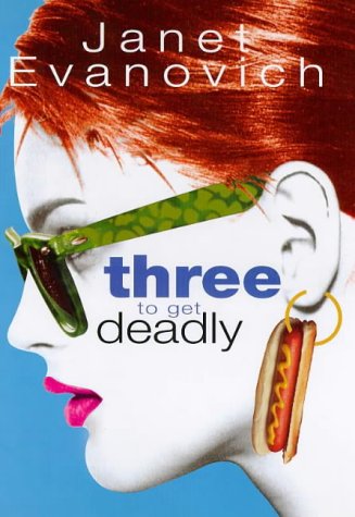 Three to Get Deadly by Janet Evanovich, ISBN 9780241136560