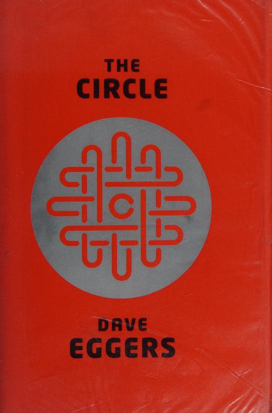 The Circle by Dave Eggers, ISBN 9780241146484