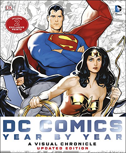 DC Comics Year by Year a Visual Chronicle