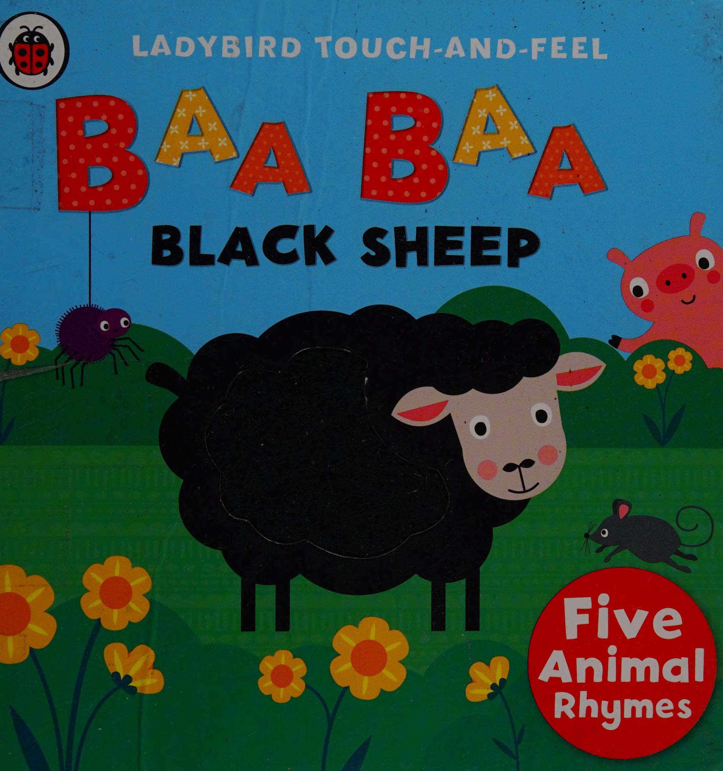 Baa, Baa, Black Sheep: Ladybird Touch and Feel Rhymes
