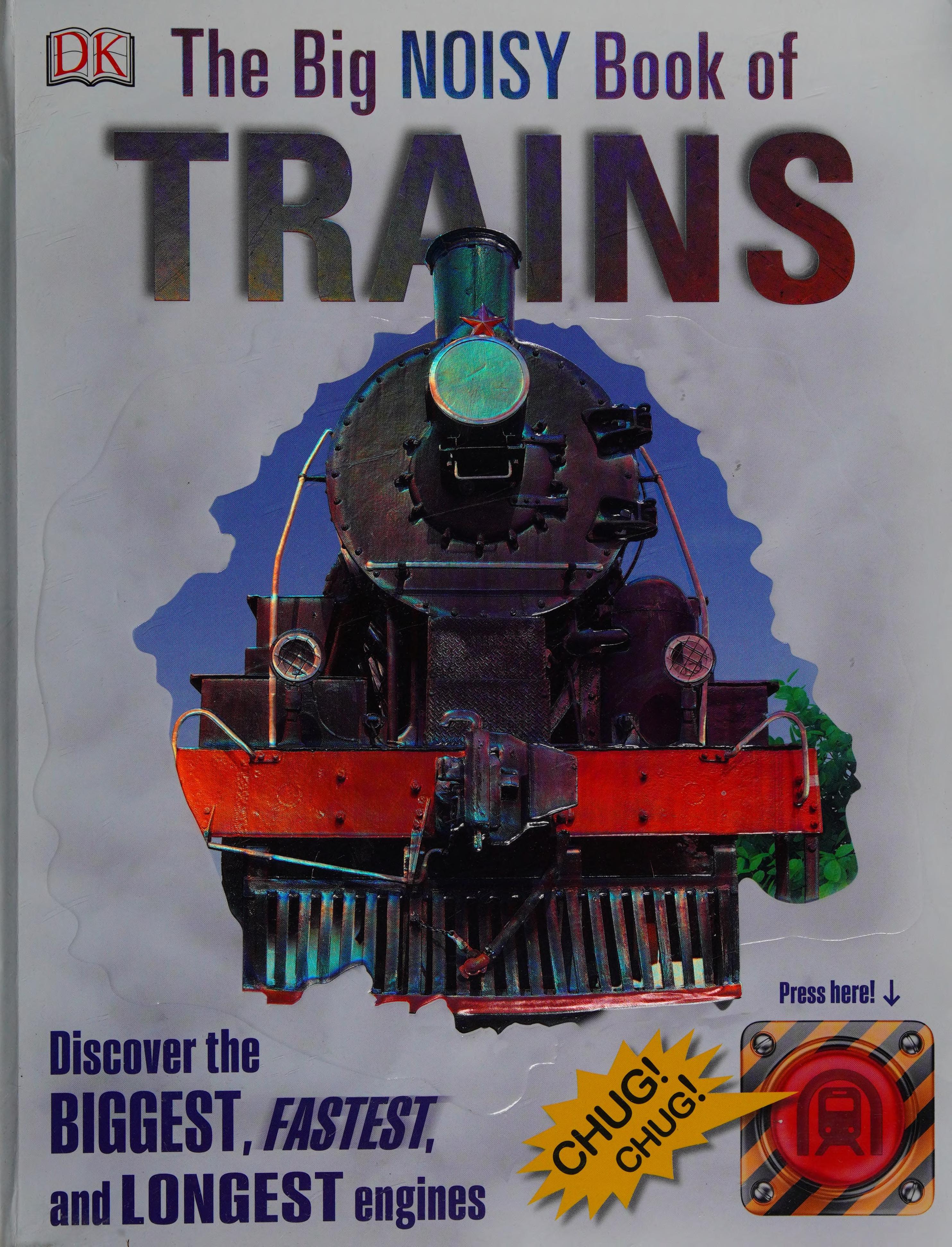 The big noisy book of trains