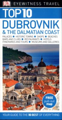 Top 10 Dubrovnik and the Dalmatian Coast