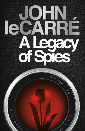 A Legacy of Spies by John Le Carré, ISBN 9780241308554