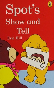 Spot's Show and Tell