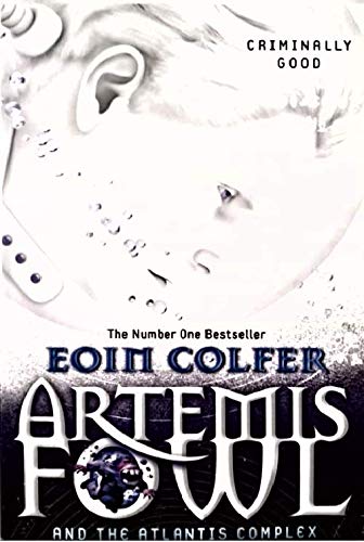 Artemis Fowl and the Atlantis Complex by Eoin Colfer, ISBN 9780241335659