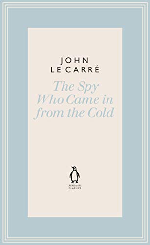 The Spy Who Came in from the Cold by John Le Carré, ISBN 9780241337134