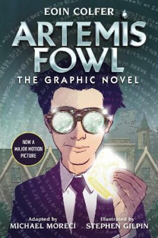 Artemis Fowl: The Graphic Novel (New) by Eoin Colfer and Michael Moreci, ISBN 9780241426258