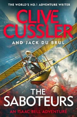 The Saboteurs by Jack Du Brul and Clive Cussler, ISBN 9780241464526
