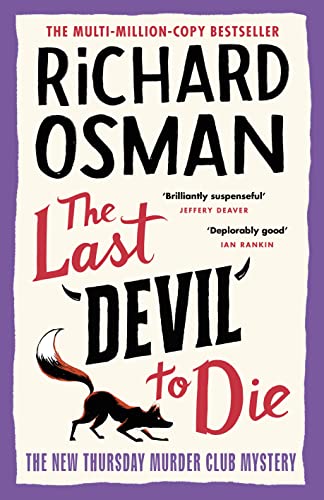 The Last Devil To Die by Richard Osman and Richard Osman, ISBN 9780241512456