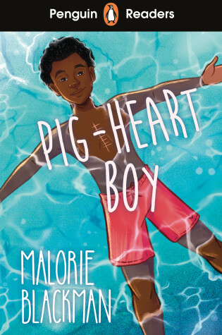 Penguin Readers Level 4: Pig-Heart Boy (ELT Graded Reader)