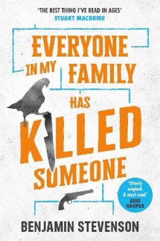 Everyone in My Family Has Killed Someone by Benjamin Stevenson, ISBN 9780241594933