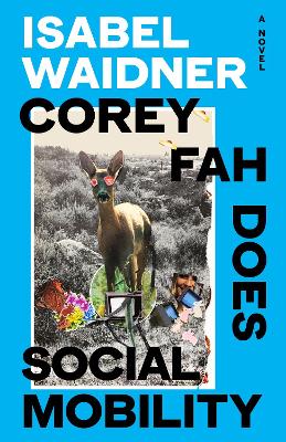 Corey Fah Does Social Mobility by Isabel Waidner, ISBN 9780241632536