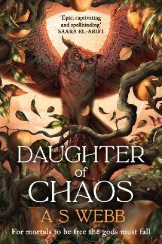 Daughter of Chaos by A. S. Webb, ISBN 9780241676363