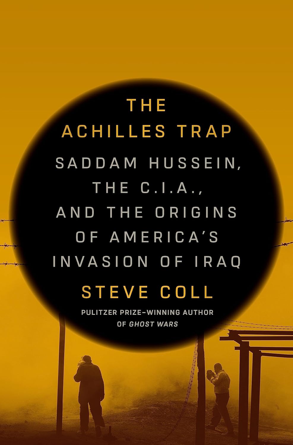 The Achilles Trap by Steve Coll, ISBN 9780241686652