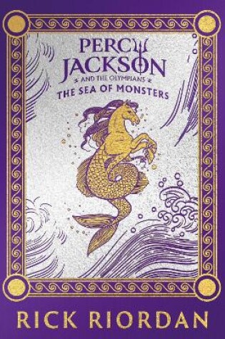 The Sea of Monsters (Deluxe Collector's Edition) by Rick Riordan, ISBN 9780241742754