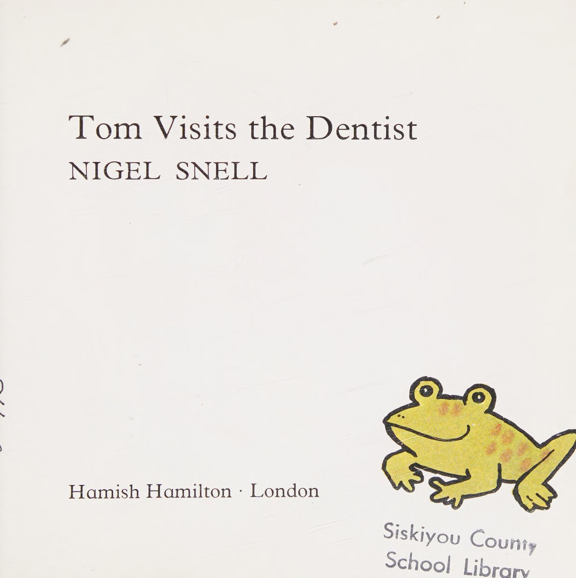 Tom Visits The Dentist