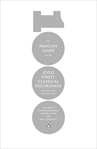 The Penguin Guide To The 1000 Finest Classical Recordings