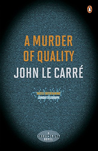 A Murder of Quality by John Le Carré and John Le Carr??, ISBN 9780241962183