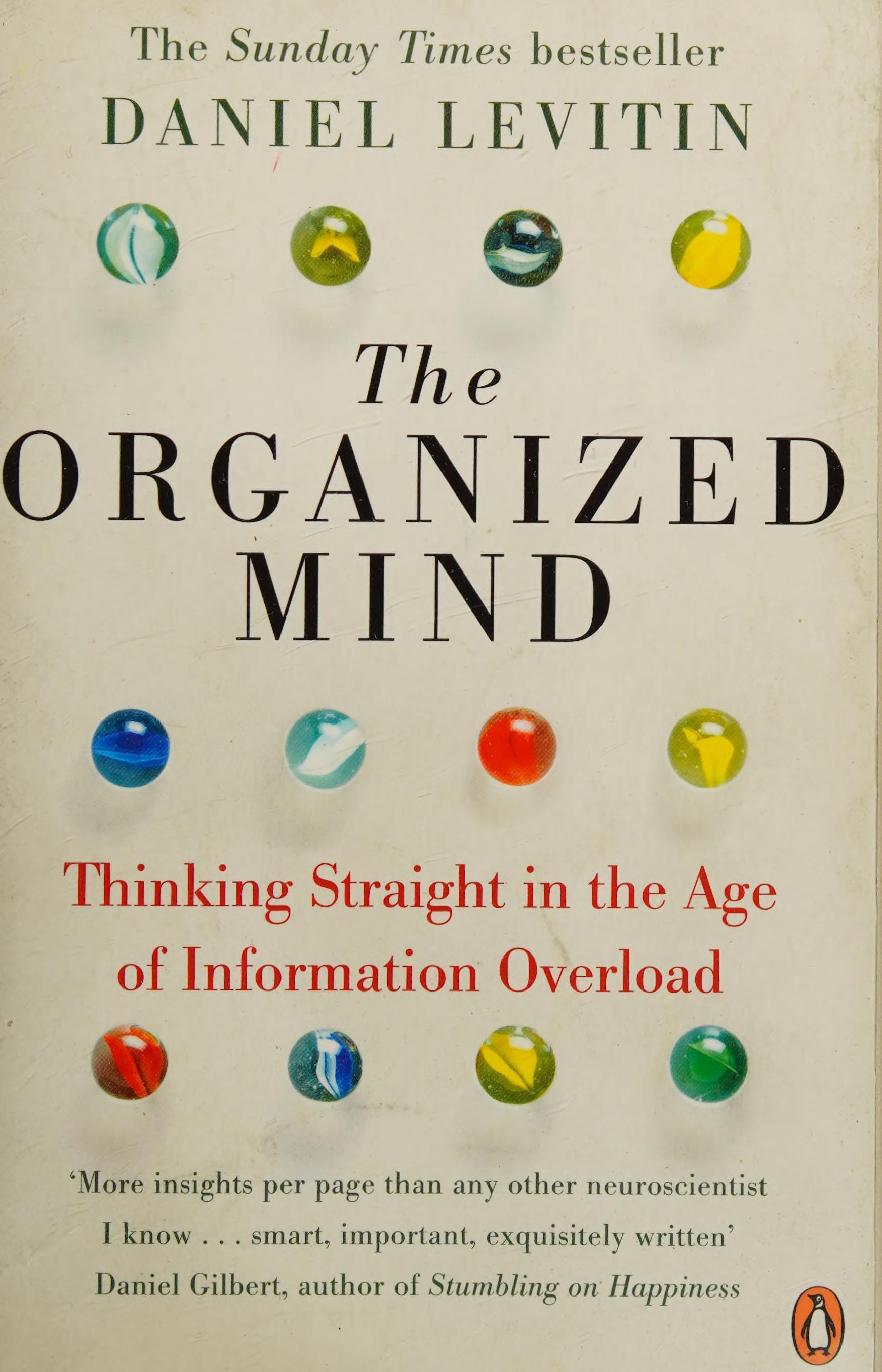 The Organized Mind by Daniel J. Levitin, ISBN 9780241965788