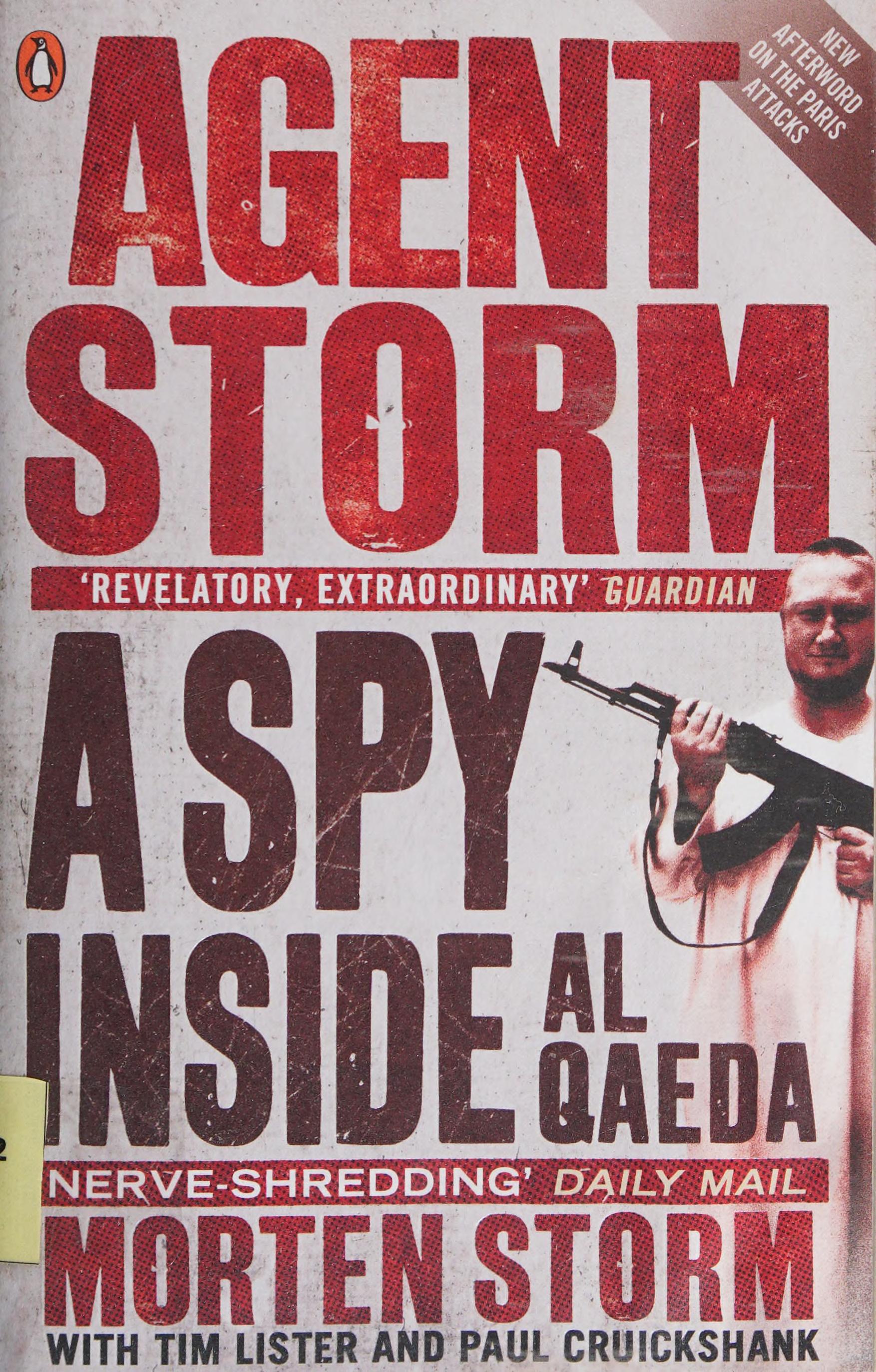 Agent Storm by Morten Storm With Tim Lister And Paul Cruickshank, ISBN 9780241968796