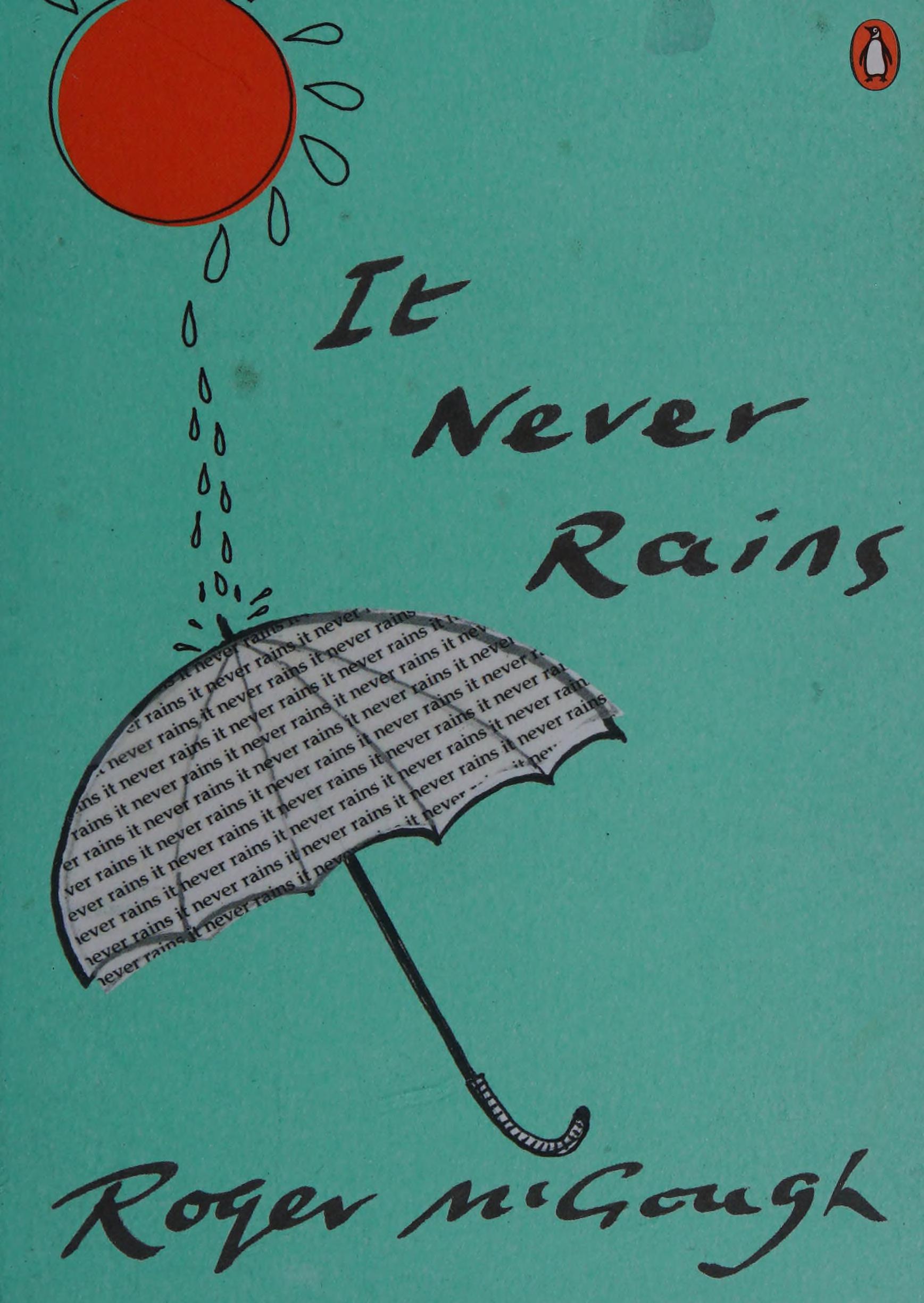 It Never Rains