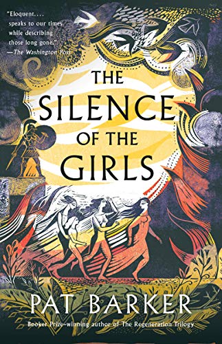 The Silence of the Girls by Pat Barker, ISBN 9780241983201