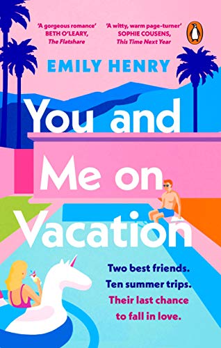 You And Me On Vacation by Emily Henry, ISBN 9780241992234