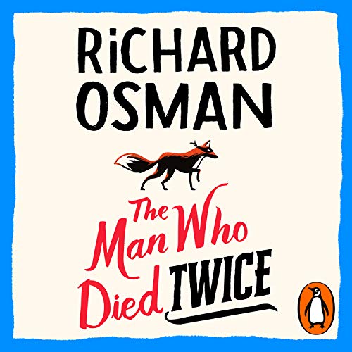 The Man Who Died Twice by Richard Osman, ISBN 9780241993583
