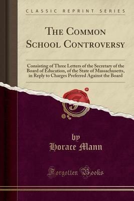 The Common School Controversy