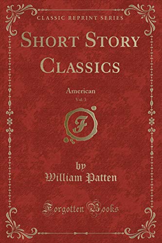 Short Story Classics, Vol. 3