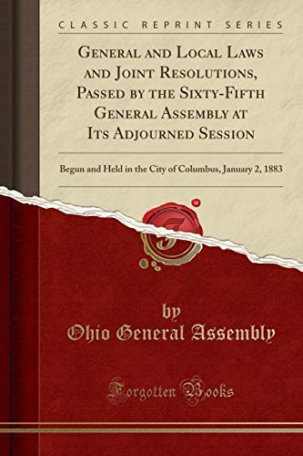General and Local Laws and Joint Resolutions, Passed by the Sixty-Fifth General Assembly at Its Adjourned Session