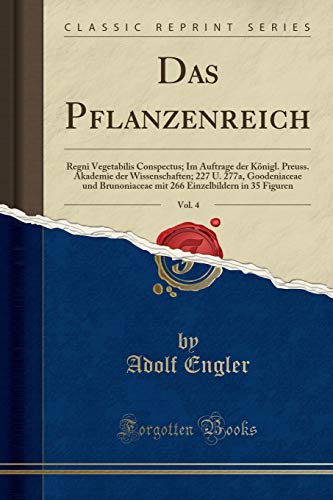 Das Pflanzenreich, Vol. 4
