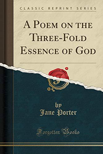 A Poem on the Three-Fold Essence of God