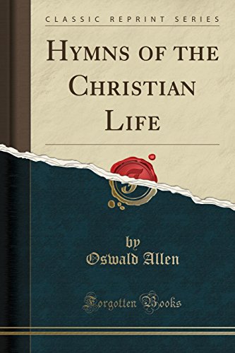 Hymns Of The Christian Life
