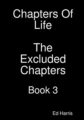 Chapters of Life the Excluded Chapters Book 3