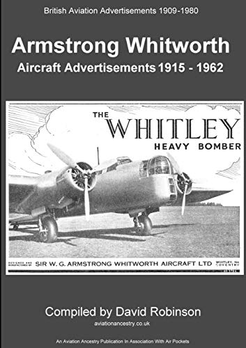 Armstrong Whitworth Aircraft Advertisements 1915-1962
