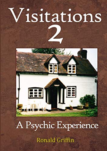 Visitations 2: A Psychic Experience