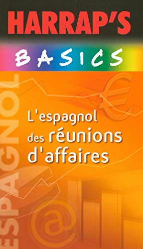 ESPAGNOL REUNIONS D'AFFAIRES