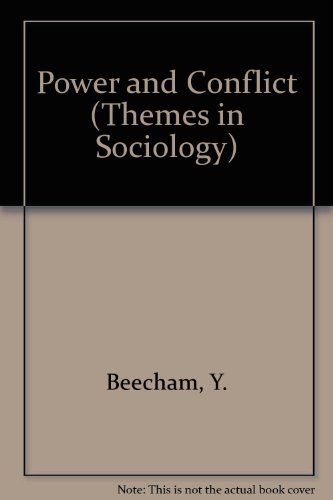 Power and Conflict (Themes in Sociology)