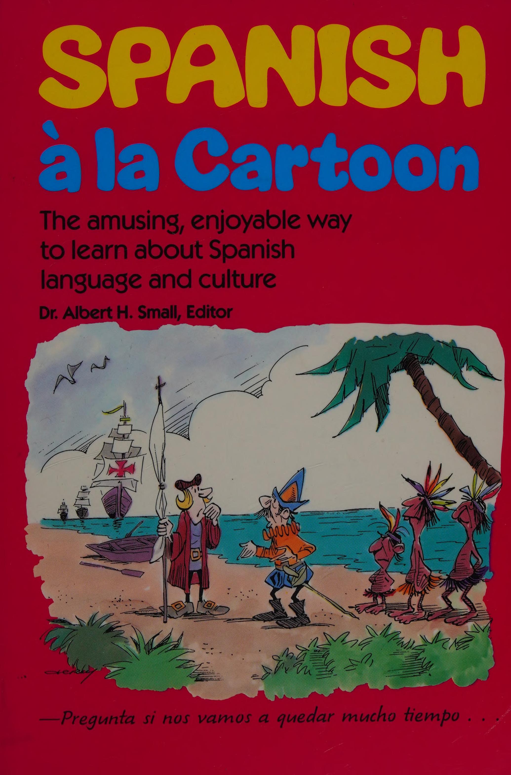 Spanish A La Cartoon